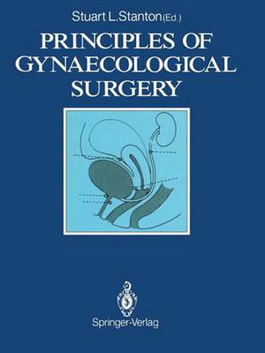 Cover image for Principles of Gynaecological Surgery