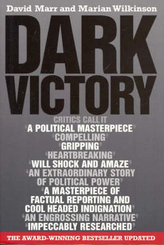Cover image for Dark Victory: How a government lied its way to political triumph