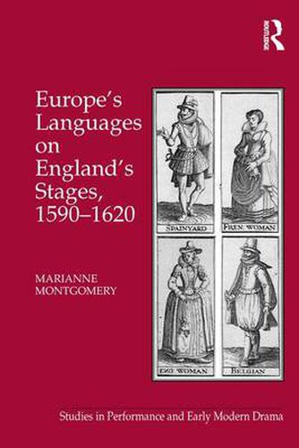 Cover image for Europe's Languages on England's Stages, 1590-1620