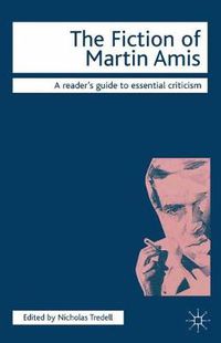 Cover image for The Fiction of Martin Amis