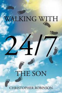 Cover image for Walking With The Son 24/7