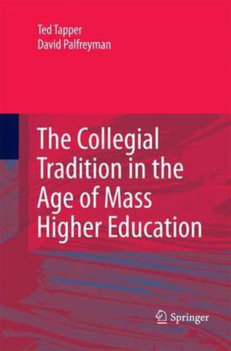 Cover image for The Collegial Tradition in the Age of Mass Higher Education