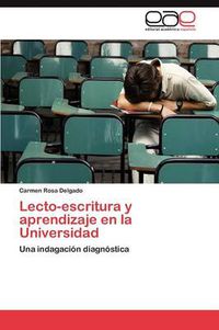 Cover image for Lecto-escritura y aprendizaje en la Universidad