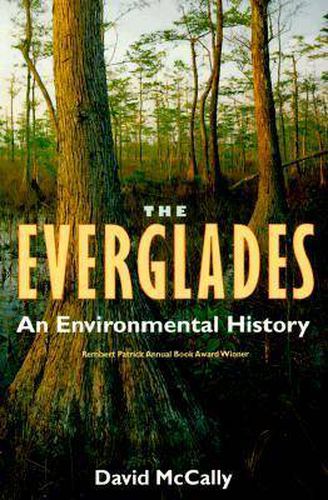 The Everglades: An Environmental History