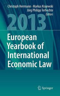 Cover image for European Yearbook of International Economic Law 2013