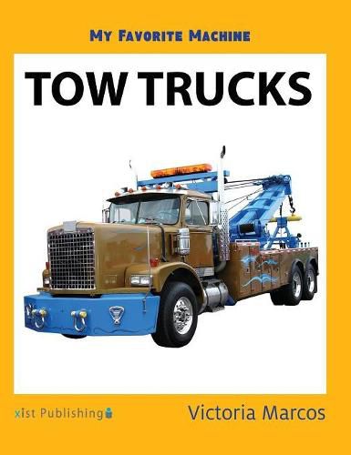 Cover image for My Favorite Machine: Tow Trucks