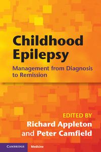 Cover image for Childhood Epilepsy: Management from Diagnosis to Remission