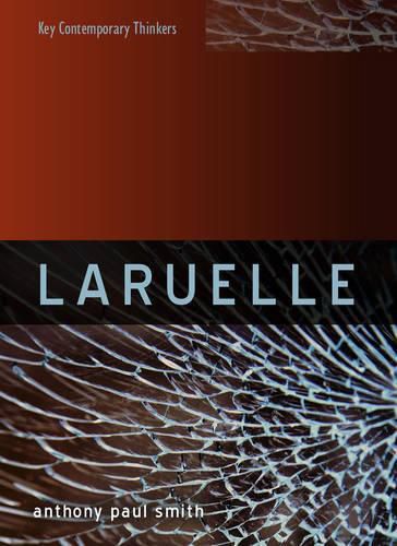 Cover image for Laruelle: A Stranger Thought