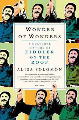 Cover image for Wonder of Wonders: A Cultural History of Fiddler on the Roof