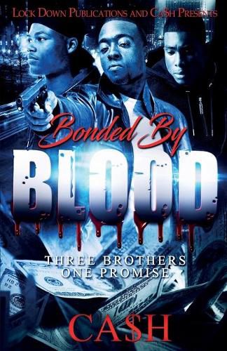 Cover image for Bonded by Blood: Three Brothers, One Promise