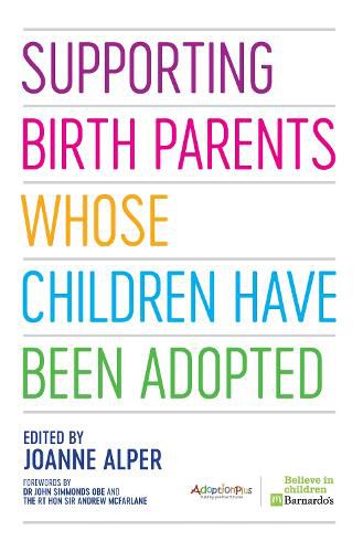 Cover image for Supporting Birth Parents Whose Children Have Been Adopted