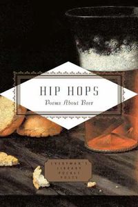 Cover image for Hip Hops: Poems about Beer