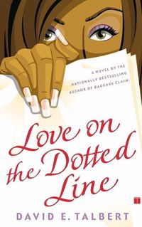 Cover image for Love on the Dotted Line: A Novel