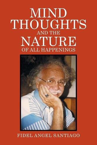 Cover image for Mind Thoughts, and The Nature of All Happenings