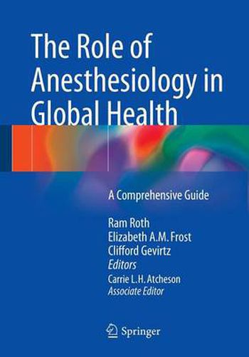 Cover image for The Role of Anesthesiology in Global Health: A Comprehensive Guide