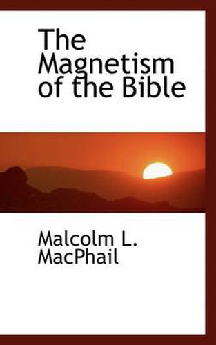 Cover image for The Magnetism of the Bible