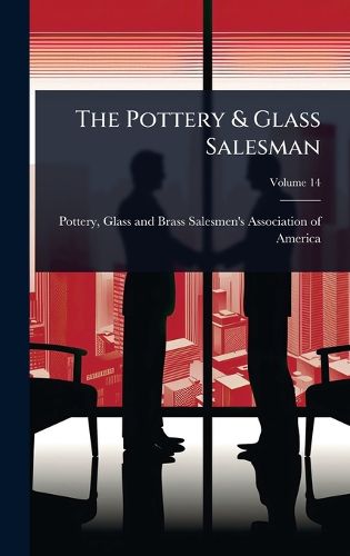 Cover image for The Pottery & Glass Salesman