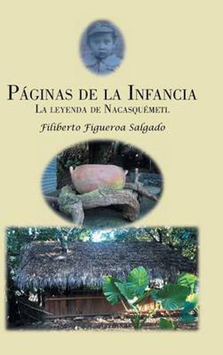 Cover image for Paginas de la infancia: La leyenda de Nacasquemetl