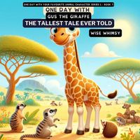 Cover image for One Day with Gus the Giraffe