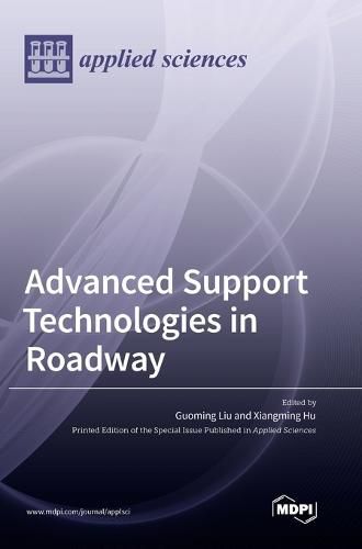 Cover image for Advanced Support Technologies in Roadway