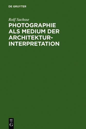 Cover image for Photographie als Medium der Architekturinterpretation