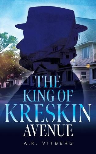 Cover image for The King of Kreskin Avenue