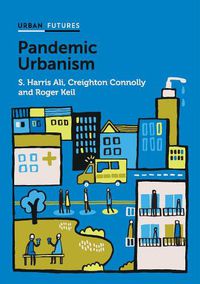 Cover image for Pandemic Urbanism: Infectious Diseases on a Planet  of Cities