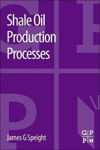 Cover image for Shale Oil Production Processes