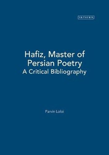 Hafiz, Master of Persian Poetry: A Critical Bibliography