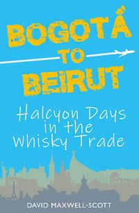 Cover image for Bogota to Beirut