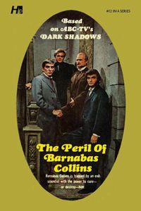 Cover image for Dark Shadows the Complete Paperback Library Reprint Book 12: The Peril of Barnabas Collins