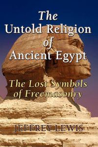 Cover image for The Untold Religion of Ancient Egypt