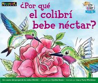 Cover image for +por Qut El Colibrf Bebe Nectar? Leveled Text