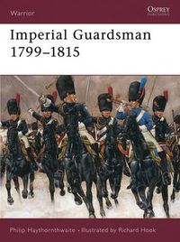 Cover image for Imperial Guardsman 1799-1815