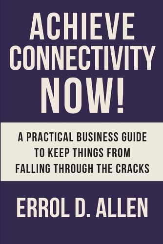 Cover image for Achieving Connectivity Now!