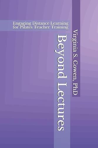 Cover image for Beyond Lectures: Engaging Distance Learning for Pilates Teacher Training