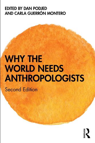 Cover image for Why the World Needs Anthropologists