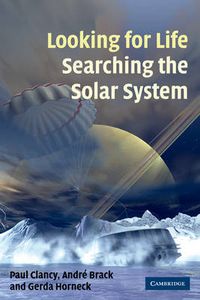 Cover image for Looking for Life, Searching the Solar System