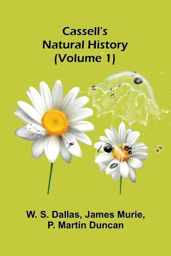 Cover image for Cassell's Natural History (Volume 1)