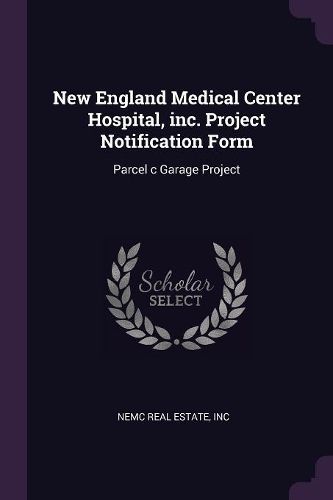 Cover image for New England Medical Center Hospital, inc. Project Notification Form