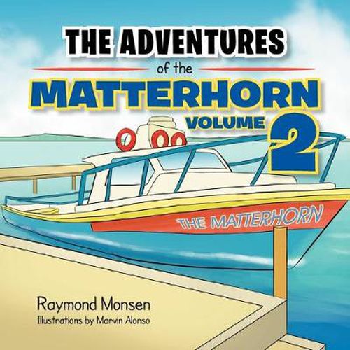 Cover image for The Adventures of the Matterhorn-Book 2: Volume 2