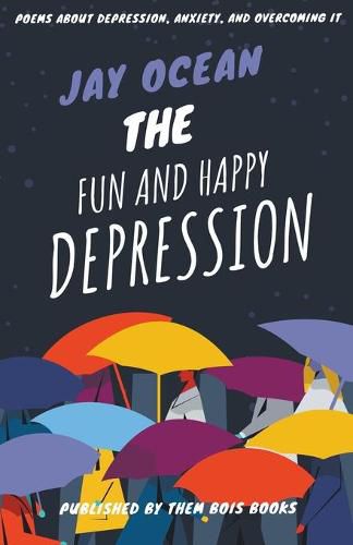 Cover image for The Fun and Happy Depression