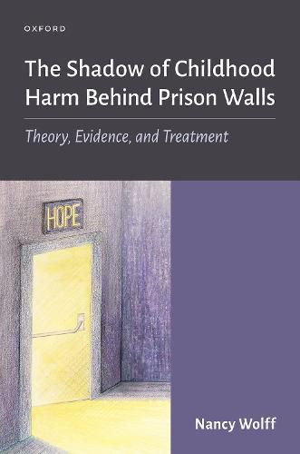 Cover image for The Shadow of Childhood Harm Behind Prison Walls