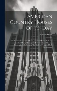 Cover image for American Country Houses of To-Day