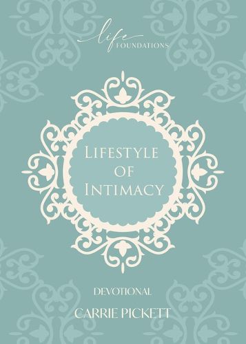 Cover image for Lifestyle of Intimacy Devotional