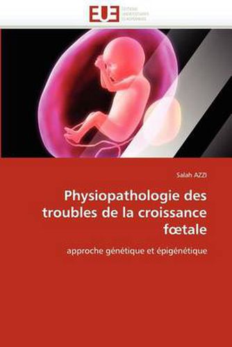 Cover image for Physiopathologie Des Troubles de La Croissance F Tale
