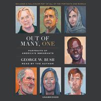 Cover image for Out of Many, One: Portraits of America's Immigrants