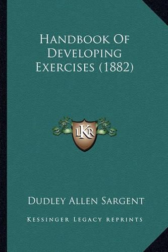 Cover image for Handbook of Developing Exercises (1882)