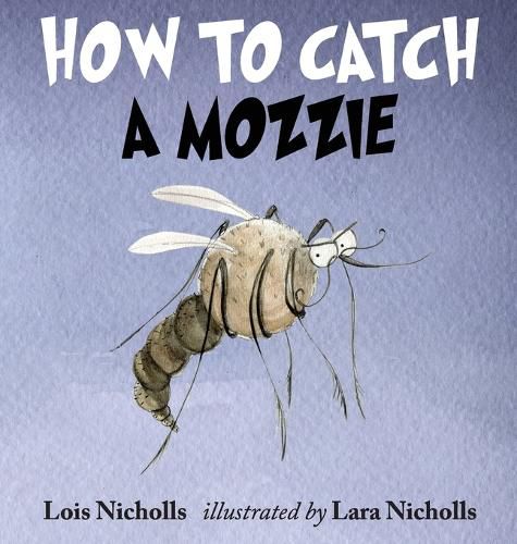 Cover image for How to Catch a Mozzie