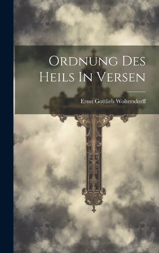 Cover image for Ordnung Des Heils In Versen